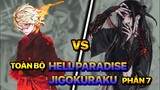 Đối Đầu Người Thừa Kế Shija! Toàn Bộ Về Địa Ngục Cực Lạc: Hell Paradise - Jigokuraku (Phần 7)