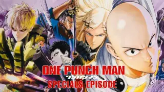 One Punch Man: Special Episode: Episode 10