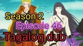 Episode 46 / Season 2 @ Naruto shippuden @ Tagalog dub