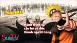 Naruto: Hành trình từ cậu bé cô độc trở thành người hùng