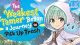 The Weakest Tamer Began a Journey to Pick Up Trash Episode 10