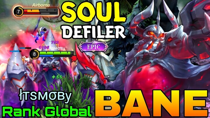 Soul Defiler Bane New EPIC Skin Gameplay -Top Global Bane by Å‚Ñ‚Ñ•Ð¼ÏƒÐ²y - Mobile Legends