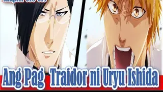 Blech TYBW 618-619 Ang Traidor na si Uryu ( Bleach Chapter review )