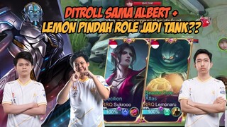 MAIN SUPPORT DI TANK-IN SAMA LEMON + ALBERT TROLL THE GAME!!