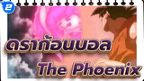 [ดราก้อนบอลAMV]The Phoenix_2