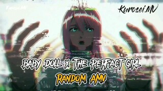 Babydoll x The Perfact Girl | AMV | Anime Mix