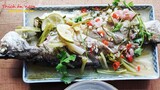 Hướng dẫn món cá chẽm hấp chanh - Steamed seabass with lemon | Thích ăn ngon