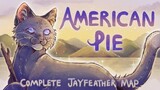 AMERICAN PIE | COMPLETE JAYFEATHER MAP
