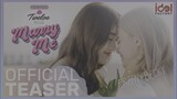 [ Official Teaser ] Marry Me - FreenBecky.