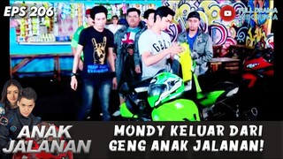 MONDY KELUAR DARI GENG ANAK JALANAN! - ANAK JALANAN