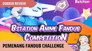 [DUBBER INFO] Pemenang BStation Anime Fandub Competition! [sayAnn]