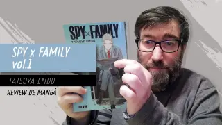 [REVIEW] : Spy x Family, de Tatsuya Endo