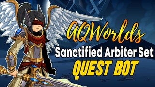 AQW - SANCTIFIED ARBITER Set Quest Bot | Grimoire 3.8+ PRO