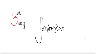 3rd/3 ways: trig integral ∫ sin(ax+b) dx