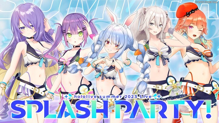 【#hololiveSPDAY1】Hololive Summer 2023 3DLIVE Splash Party! Sunshine
