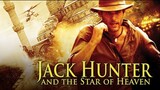 Jack Hunter and the Star of Heaven (2009) _ Full Movie _ Ivan Sergei _ Joanne Ke