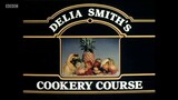 Delia Smith's Cookery Course Series 1: Eggs