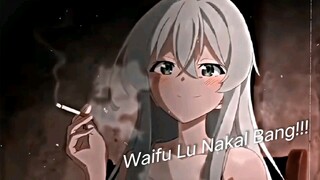 waifu lu nakal bang!!!