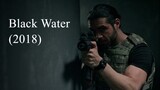 Black Water (2018)