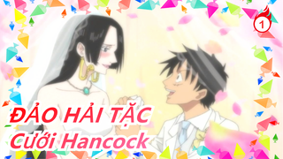 [ĐẢO HẢI TẶC] Luffy cưới Hancock_1