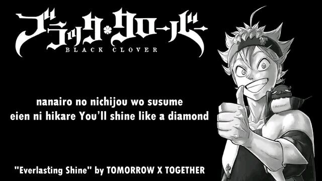 Opening 12 BLACK CLOVER [ Everlasting Shine ] By TOMORROW X TOGETHER | Lyrics Full