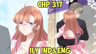 I Love You Chapter 317 Sub English & Indonesia