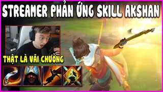 Các streamer phản ứng gì khi xem Akshan, Bi hài băng trụ LPL - LMHT - LOL - Skin - Montage