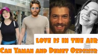 Can Yaman and Demet Ozdemir love is the air