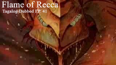 Flame of Recca [TAGALOG] EP. 41