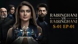 Raisinghani vs Raisinghani S01 EP01