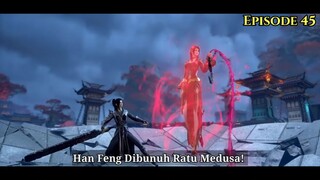 Battle Through The Heavens Season 5 Episode 45 - Ratu Medusa Menyelamatkan Ayang Xiao Yan