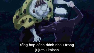 Tổng hợp cảnh đánh nhau trong jujutsu kaisen