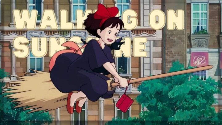 【AMV】Walking on Sunshine | Kiki's Delivery Service