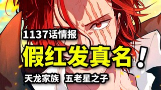Vua Hải Tặc Chap 1137 Thông tin: Lộ diện tên thật của gã tóc đỏ giả! Con trai của năm sao già chĩa m
