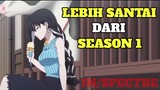Nggak Sebar-bar Season 1 | Review In/Spectre Season 2