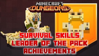 Survival Skills & Leader Of The Pack Achievements, Minecraft Dungeons