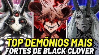 OS 10 DEMÔNIOS MAIS FORTES DE BLACK CLOVER RANQUEADOS DO MAIS FRACO PARA O MAIS FORTE