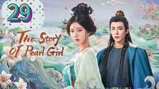 The Story Of Pearl Girl Episode 29