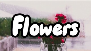 Flowers - Miley Cyrus (Lyrics)