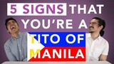 5 Signs That You're A Tito (Titos of Manila)
