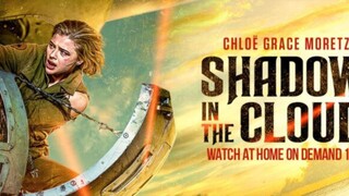 SHADOW AND THE CLOUD [2020] | FULL MOVIE