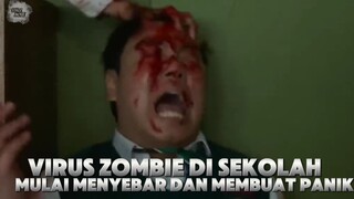 SEMUA ORANG PANIK VIRUS ZOMBIE MULAI MENYEBAR KE PARA SISWA | ALUR CERITA DRAMA KOREA ZOMBIE PART 2