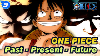 ONE PIECE|[Trilogy Complication]Past - Present - Future_3