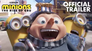 Minions: The Rise of Gru | Official Trailer | Illumination