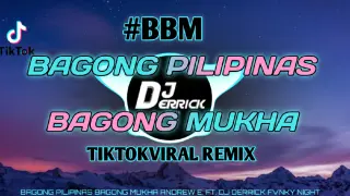 TIKTOK VIRAL❗BAGONG PILIPINAS BAGONG MUKHA|DJ DERRICK