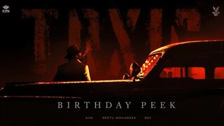 Toxic: Birthday Peek | Rocking Star Yash | Geetu Mohandas | KVN Productions | Monster Mind Creations