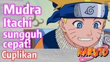 [Naruto] Cuplikan |  Mudra Itachi sungguh cepat!