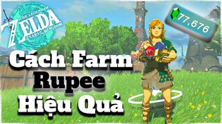 Zelda TOTK | Một số cách Farm Rupee hiệu quả