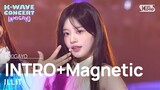 ILLIT (아일릿) - INTRO+Magnetic @인기가요 inkigayo 20240609