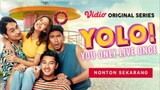 YOLO (You Only Live Once) eps 5